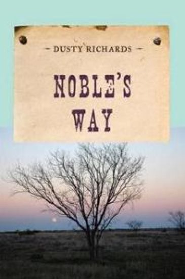 Noble's Way – Dusty Richards, kirjan kansikuva