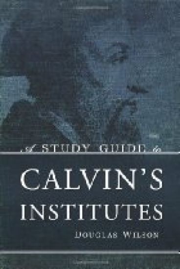 A Study Guide to Calvin's Institutes
