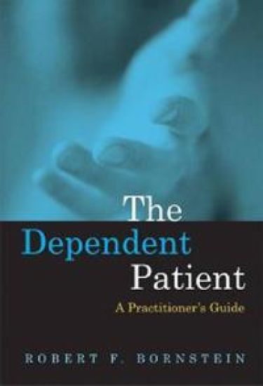 The Dependent Patient