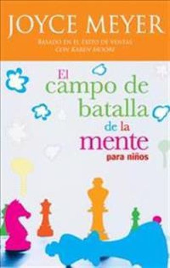 El campo de batalla de la mente para niños / Battlefield of the Mind for Kids
