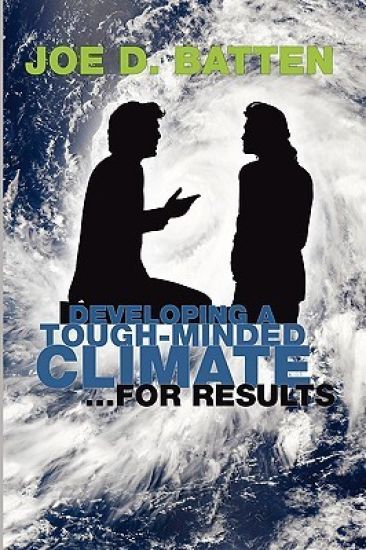 Developing a Tough-Minded Climate for Results