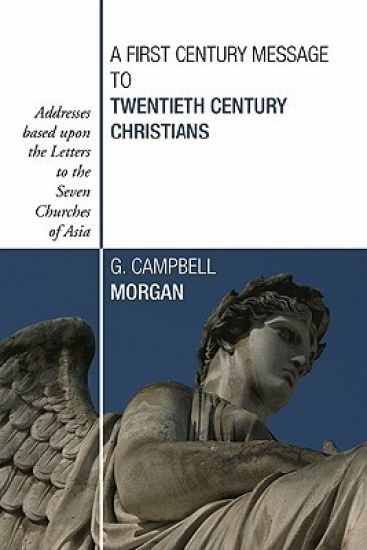 A First Century Message to Twentieth Century Christians