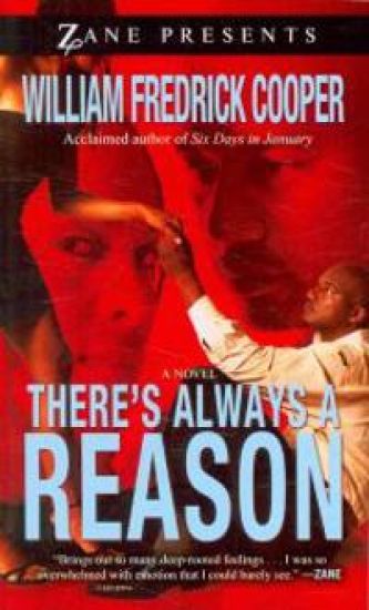 There's Always a Reason