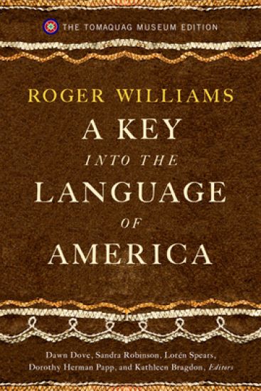 A Key Into the Language of America: The Tomaquag Museum Edition