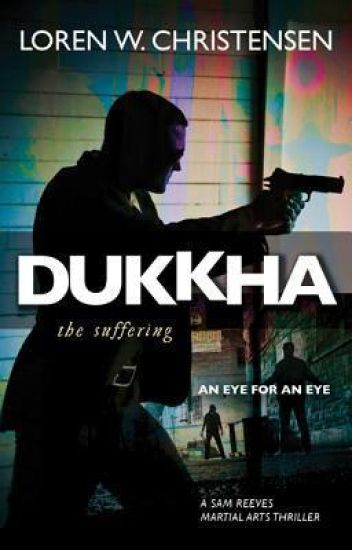 Dukkha the Suffering