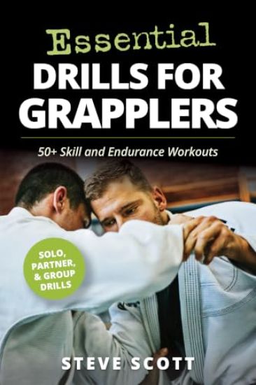 Essential Drills for Grapplers