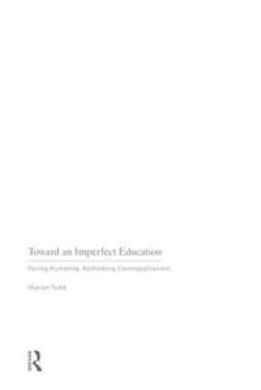 Toward an Imperfect Education
