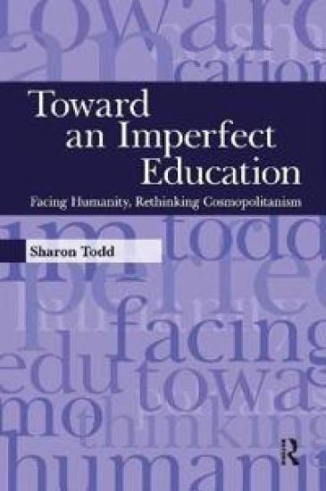 Toward an Imperfect Education