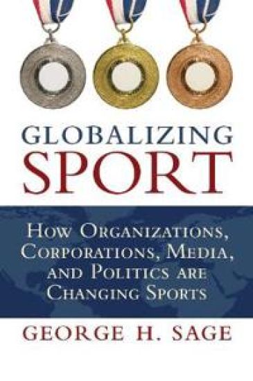 Globalizing Sport – George H. Sage, kirjan kansikuva
