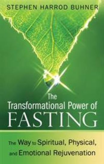 The Transformational Power of Fasting