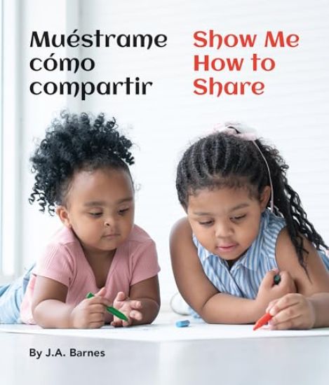 Muéstrame Cómo Compartir / Show Me How to Share