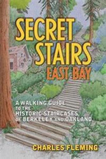 Secret Stairs: East Bay