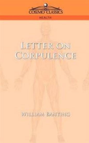 Letter on Corpulence