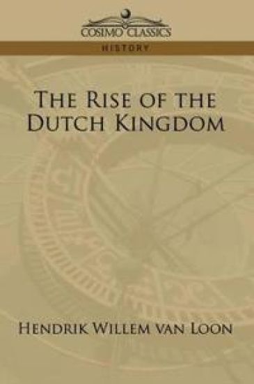 The Rise of the Dutch Kingdom