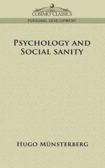 Psychology and Social Sanity