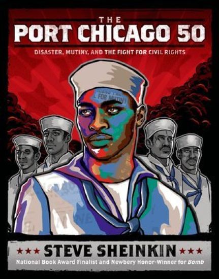 The Port Chicago 50: Disaster, Mutiny, and the Fight for Civil Rights