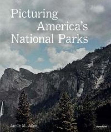 Picturing America’s National Parks