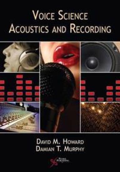 Voice Science, Acoustics and Recording