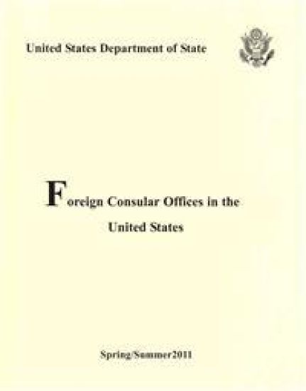 Foreign Consulars Offices in the United States Spring/Summer 2011