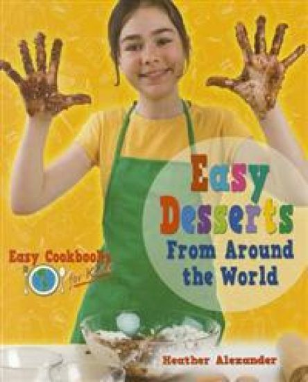 Easy Desserts from Around the World