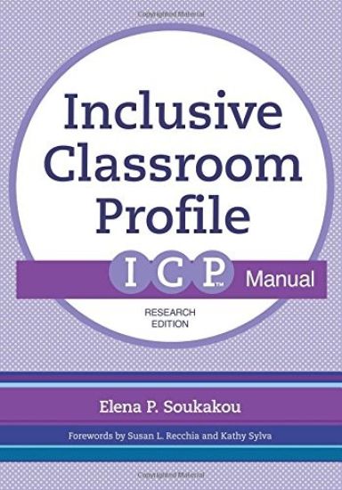 The Inclusive Classroom Profile (ICP™) Manual – Elena P. Soukakou, kirjan kansikuva