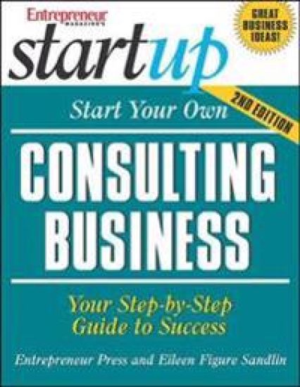 Start Your Own Consulting Business