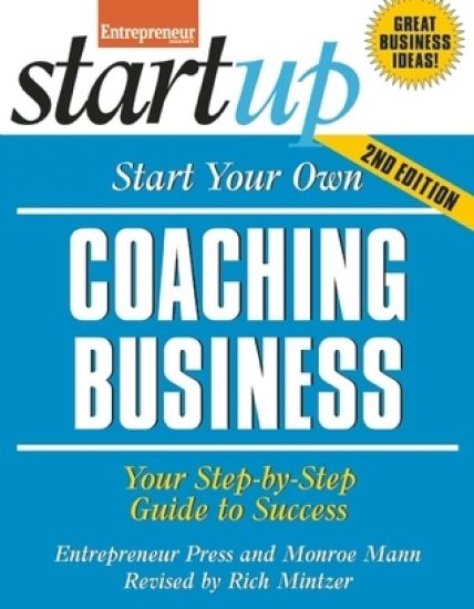 Start Your Own Coaching Business 2/E