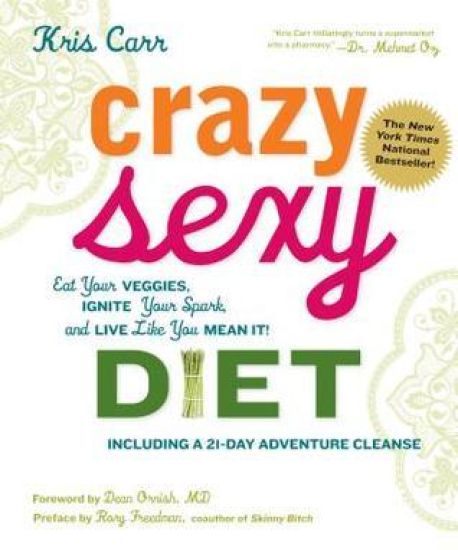 Crazy Sexy Diet