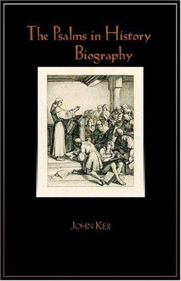 The Psalms in History and Biography
