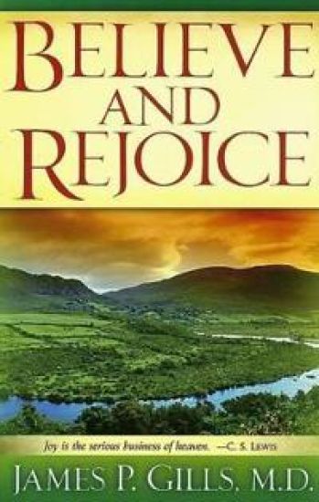 Believe And Rejoice