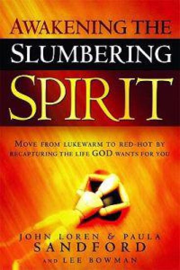 Awakening The Slumbering Spirit