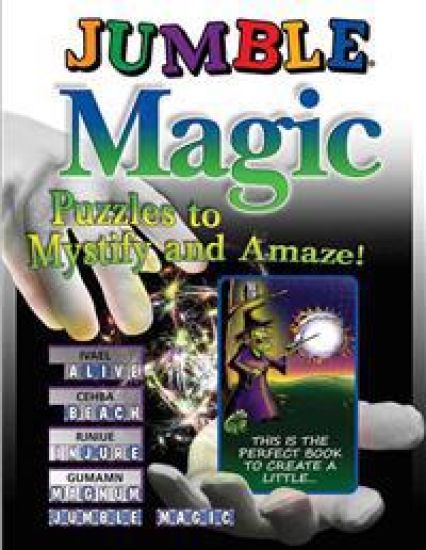 Jumble Magic: Puzzles to Mystify and Amaze!