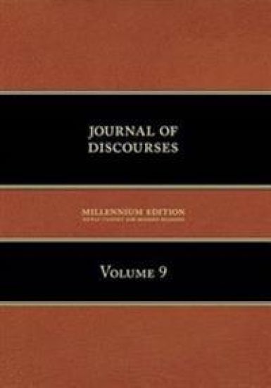 Journal of Discourses, Volume 9