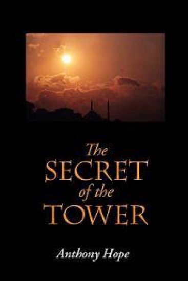 The Secret of the Tower, Large-Print Edition – Anthony Hope, kirjan kansikuva