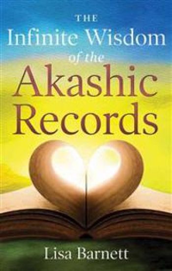Infinite Wisdom of the Akashic Records