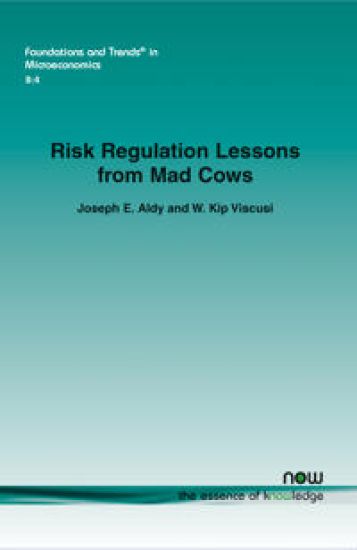 Risk Regulation Lessons from Mad Cows