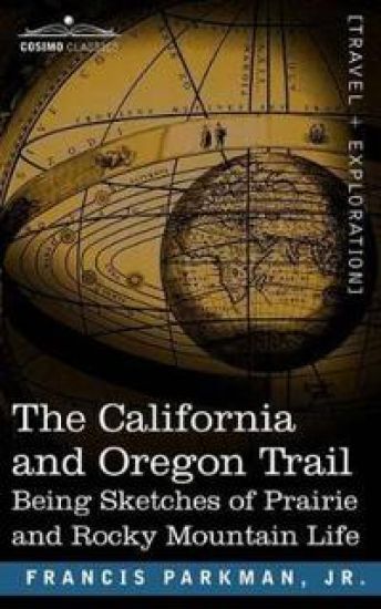 The California and Oregon Trail