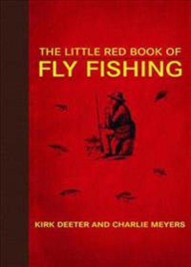 The Little Red Book of Fly Fishing