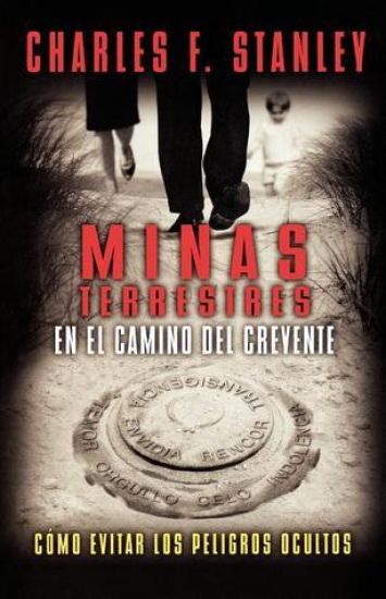 Minas terrestres en el camino del creyente