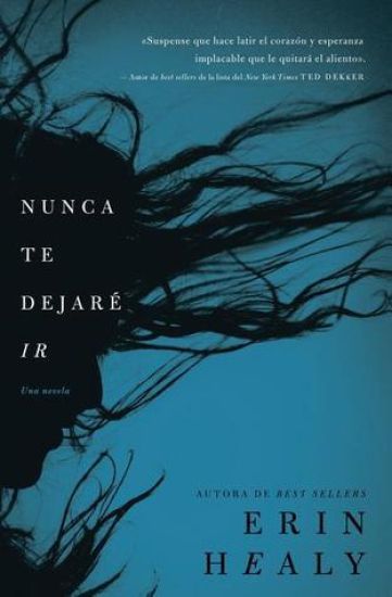 Nunca te dejaré ir