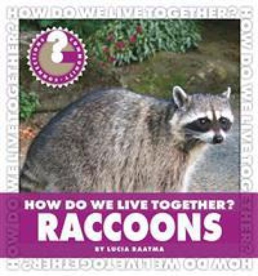 How Do We Live Together? Raccoons