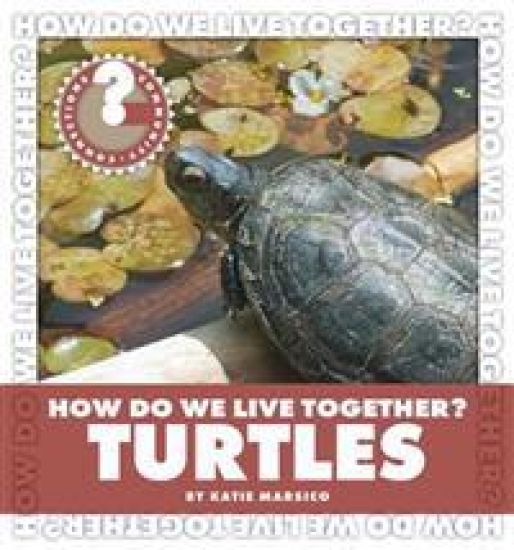 How Do We Live Together? Turtles