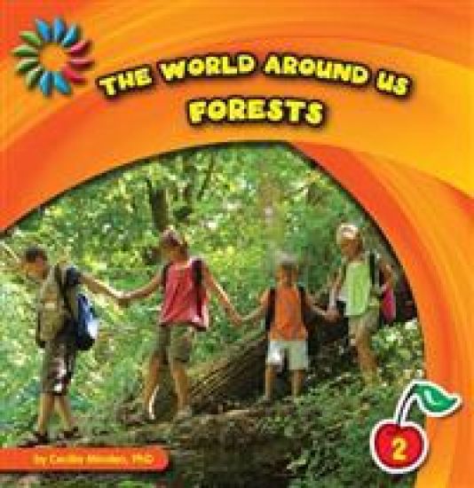 The World Around Us: Forests