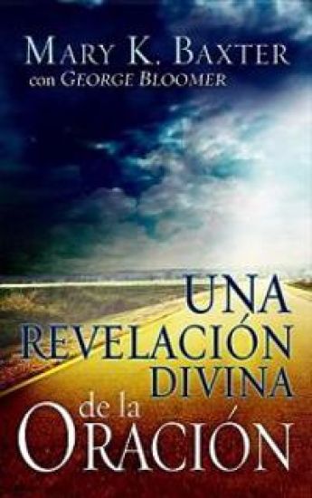 Una Revelación Divina de la Oración