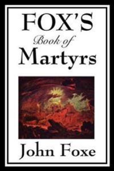 Fox's Book of Martyrs