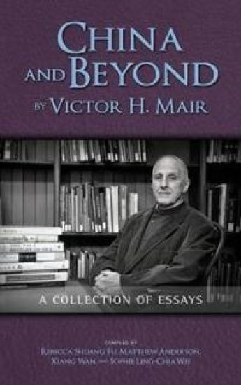 China and Beyond by Victor H. Mair