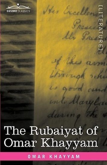 The Rubaiyat of Omar Khayyam