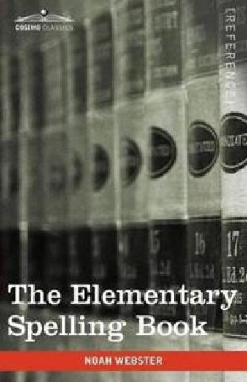 The Elementary Spelling Book