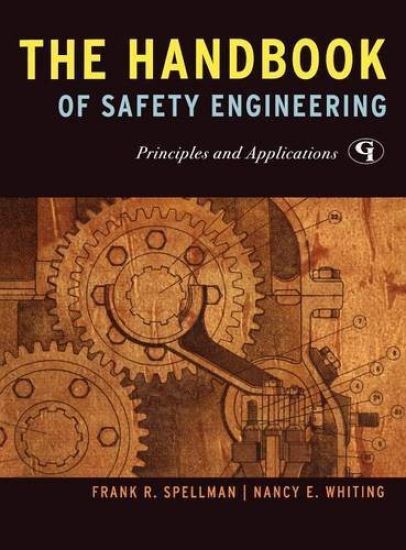 The Handbook of Safety Engineering