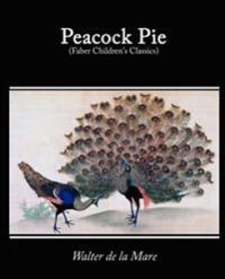 Peacock Pie, a Book of Rhymes – Walter De La Mare, kirjan kansikuva